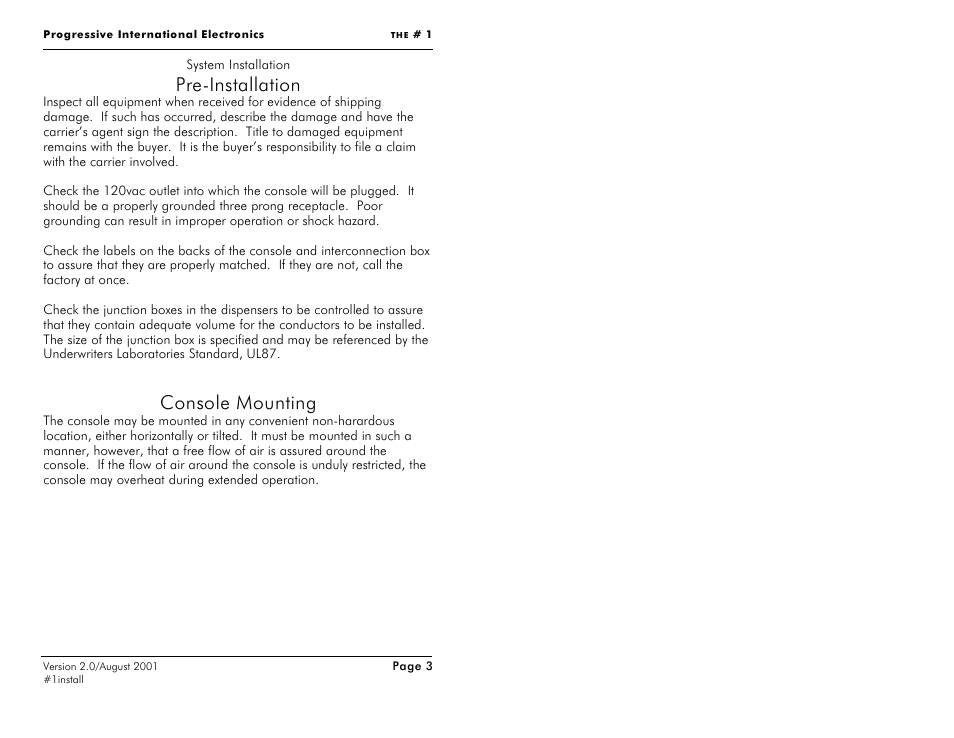 Pre-installation, Console mounting | Progressive International Electronics #1 User Manual | Page 10 / 19