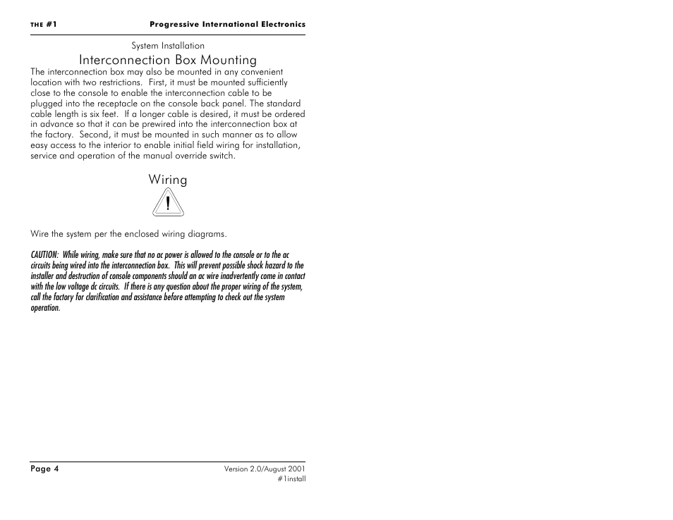 Interconnection box mounting, Wiring | Progressive International Electronics #1 User Manual | Page 11 / 19