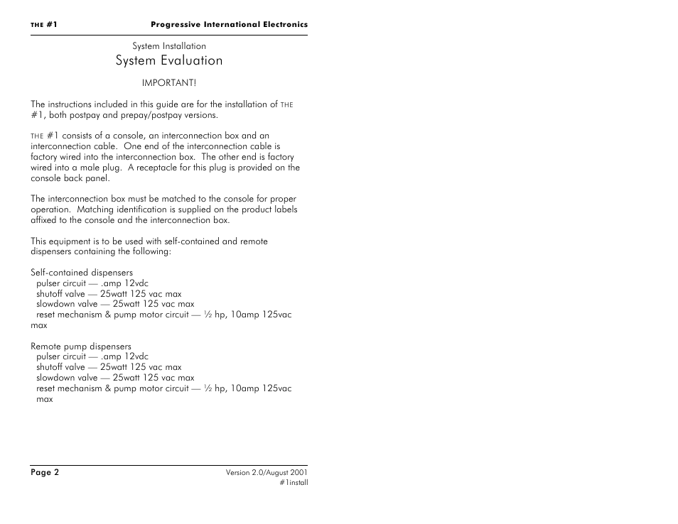 System evaluation | Progressive International Electronics #1 User Manual | Page 9 / 19