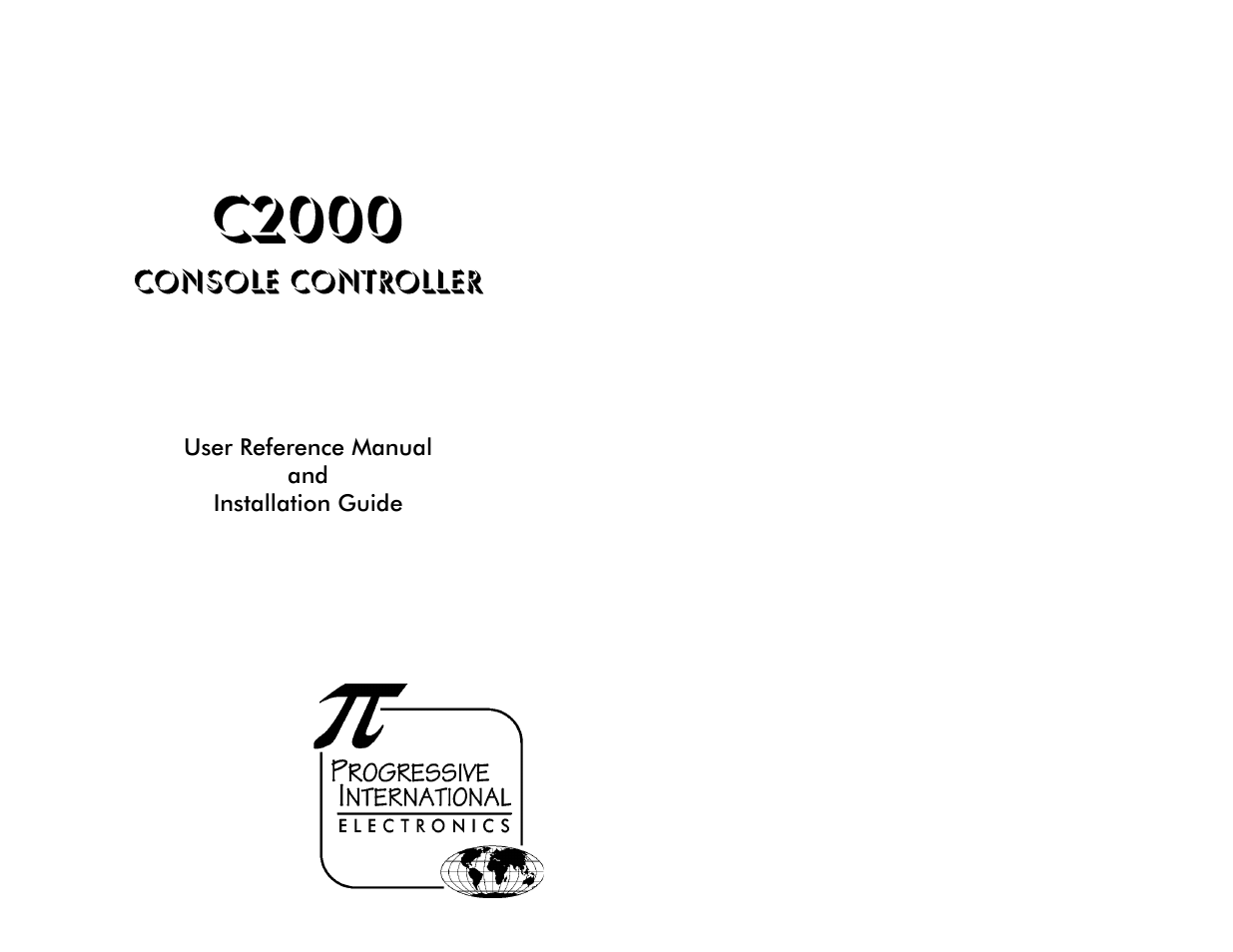 Progressive International Electronics C2000 User Manual | 54 pages