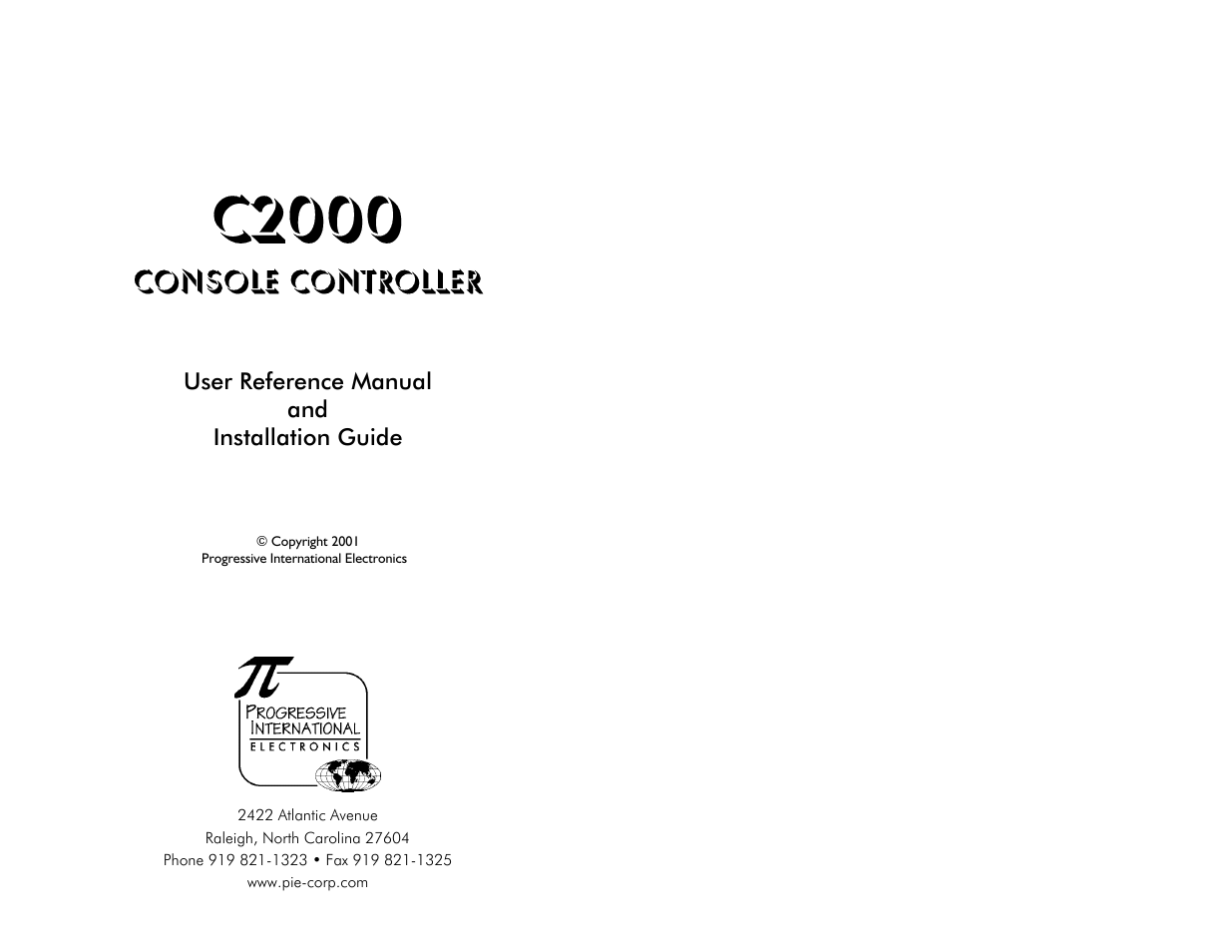 C2000, Console controller | Progressive International Electronics C2000 User Manual | Page 3 / 54