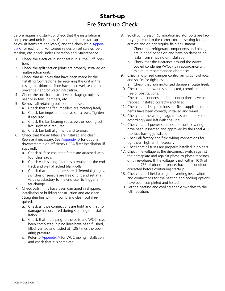 Start-up, Pre start-up check, Pre.start-up.check | Start-up pre.start-up.check | Mammoth V-Cube User Manual | Page 14 / 52