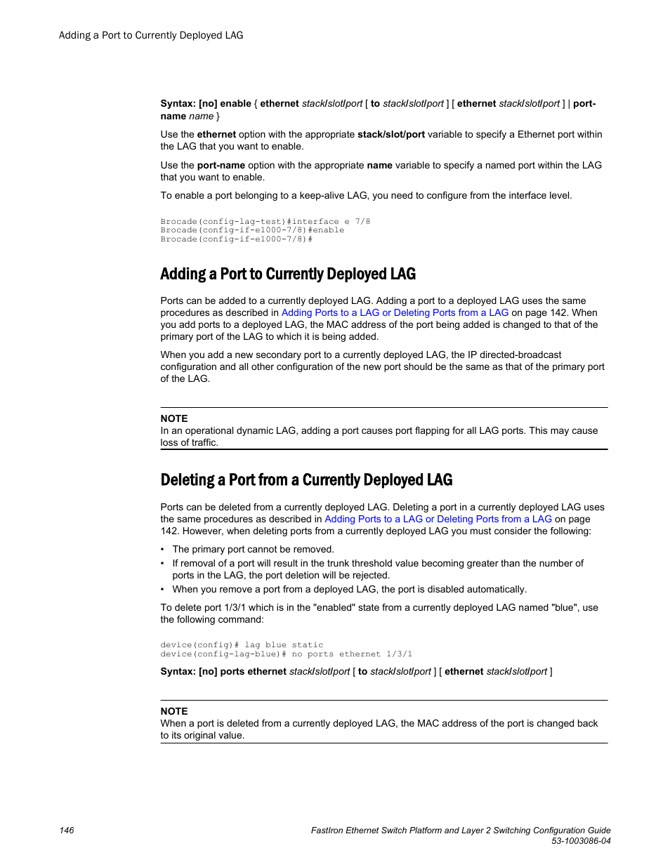 Adding a port to currently deployed lag, Deleting a port from a currently deployed lag | Brocade FastIron Ethernet Switch Platform and Layer 2 Switching Configuration Guide User Manual | Page 146 / 454