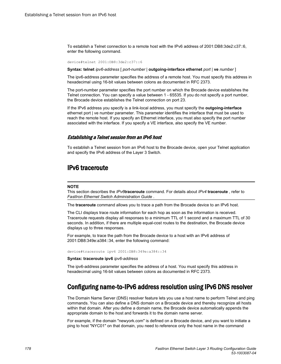 Establishing a telnet session from an ipv6 host, Ipv6 traceroute, Resolver | Brocade FastIron Ethernet Switch Layer 3 Routing Configuration Guide User Manual | Page 178 / 672