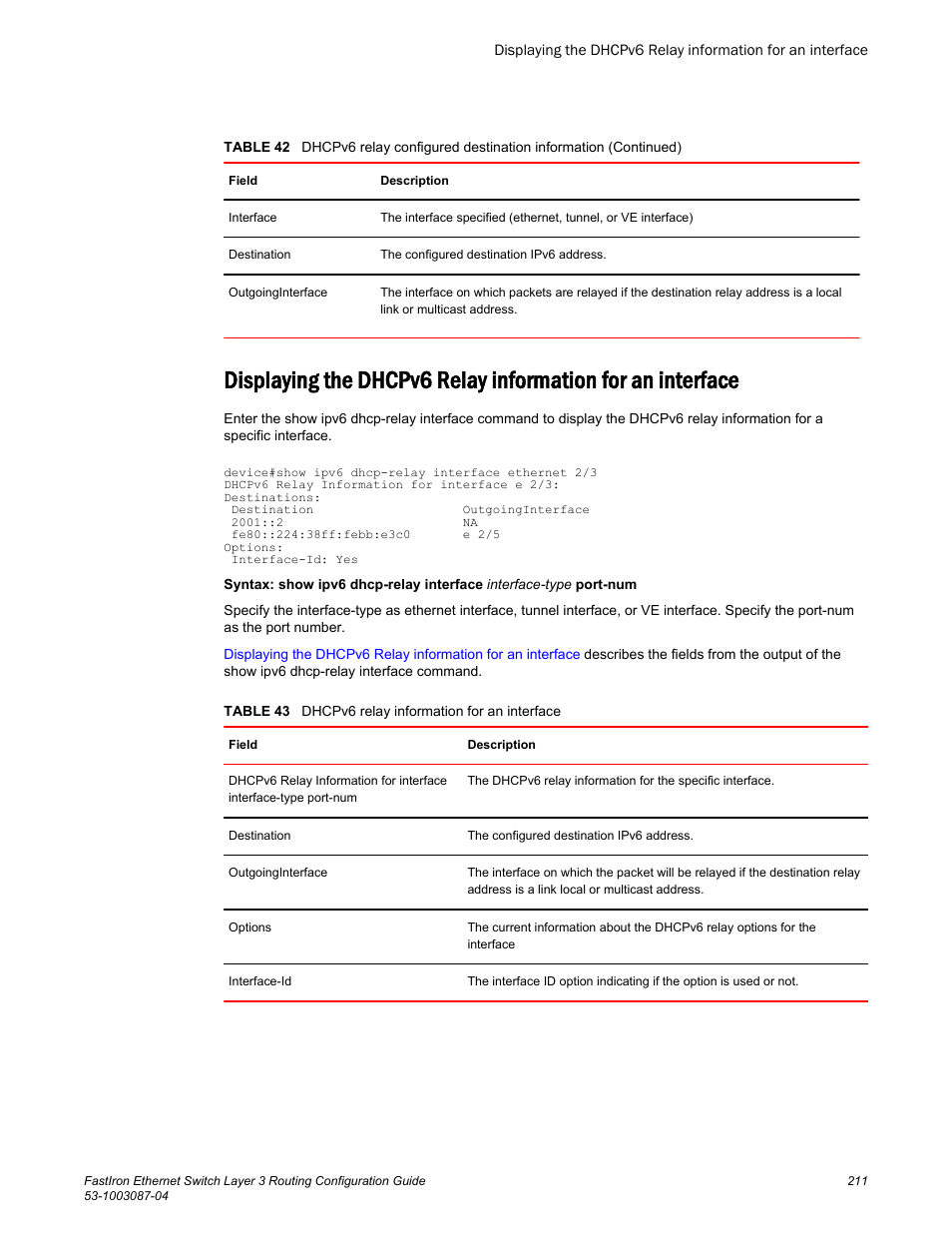 Brocade FastIron Ethernet Switch Layer 3 Routing Configuration Guide User Manual | Page 211 / 672