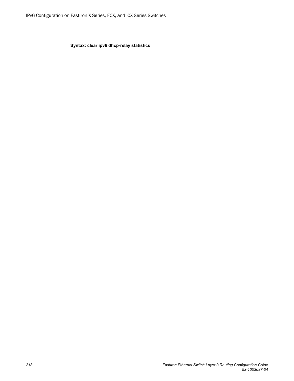 Brocade FastIron Ethernet Switch Layer 3 Routing Configuration Guide User Manual | Page 218 / 672