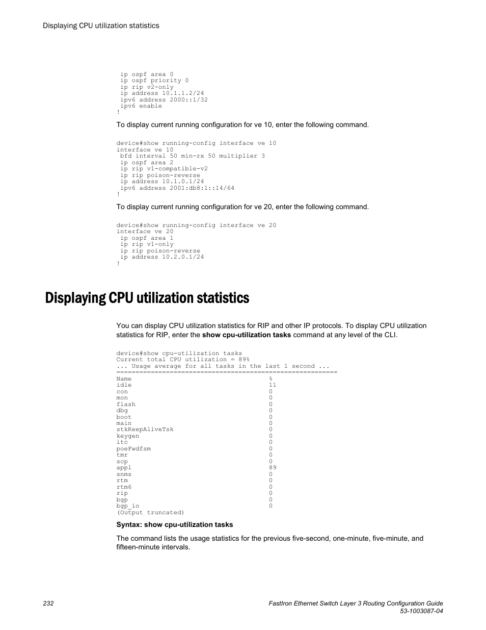 Displaying cpu utilization statistics | Brocade FastIron Ethernet Switch Layer 3 Routing Configuration Guide User Manual | Page 232 / 672