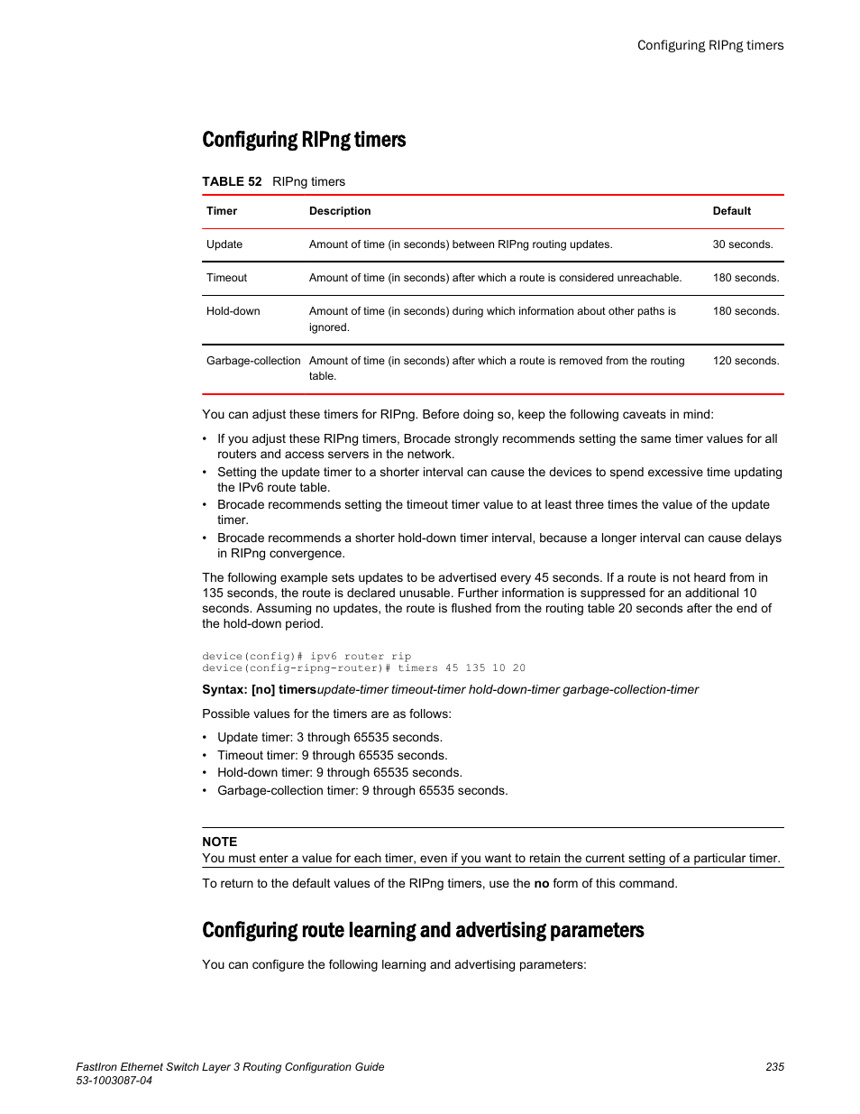 Configuring ripng timers | Brocade FastIron Ethernet Switch Layer 3 Routing Configuration Guide User Manual | Page 235 / 672