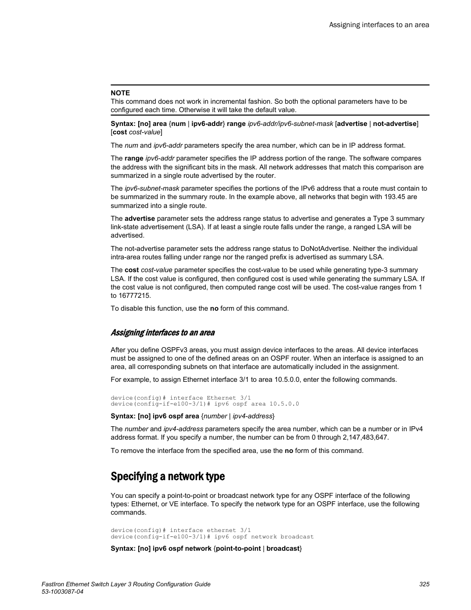 Assigning interfaces to an area, Specifying a network type | Brocade FastIron Ethernet Switch Layer 3 Routing Configuration Guide User Manual | Page 325 / 672