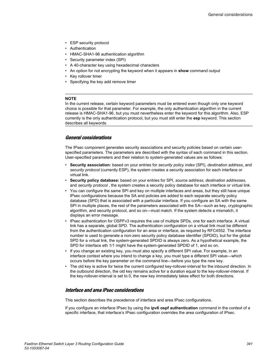 General considerations, Interface and area ipsec considerations | Brocade FastIron Ethernet Switch Layer 3 Routing Configuration Guide User Manual | Page 341 / 672