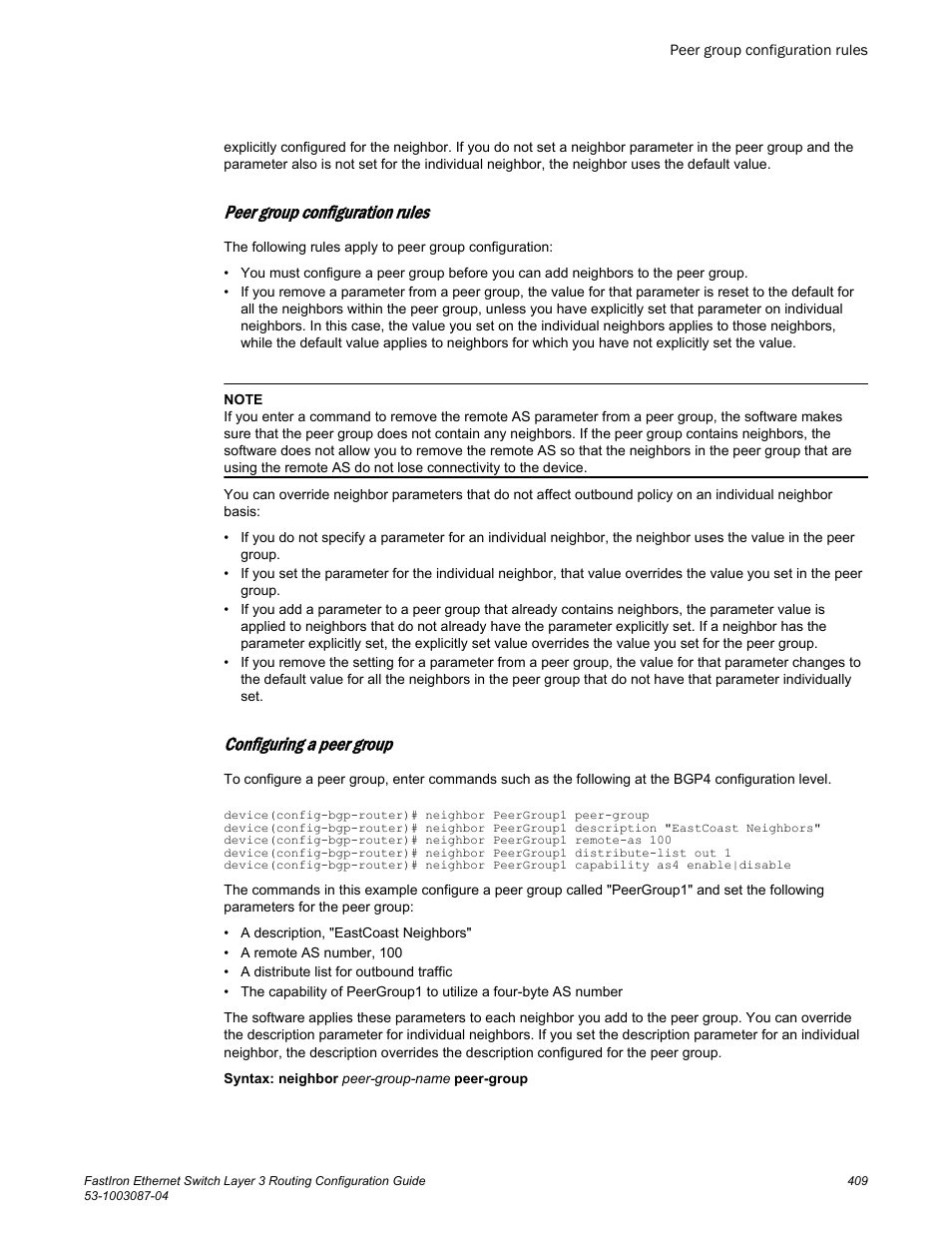Peer group configuration rules, Configuring a peer group | Brocade FastIron Ethernet Switch Layer 3 Routing Configuration Guide User Manual | Page 409 / 672