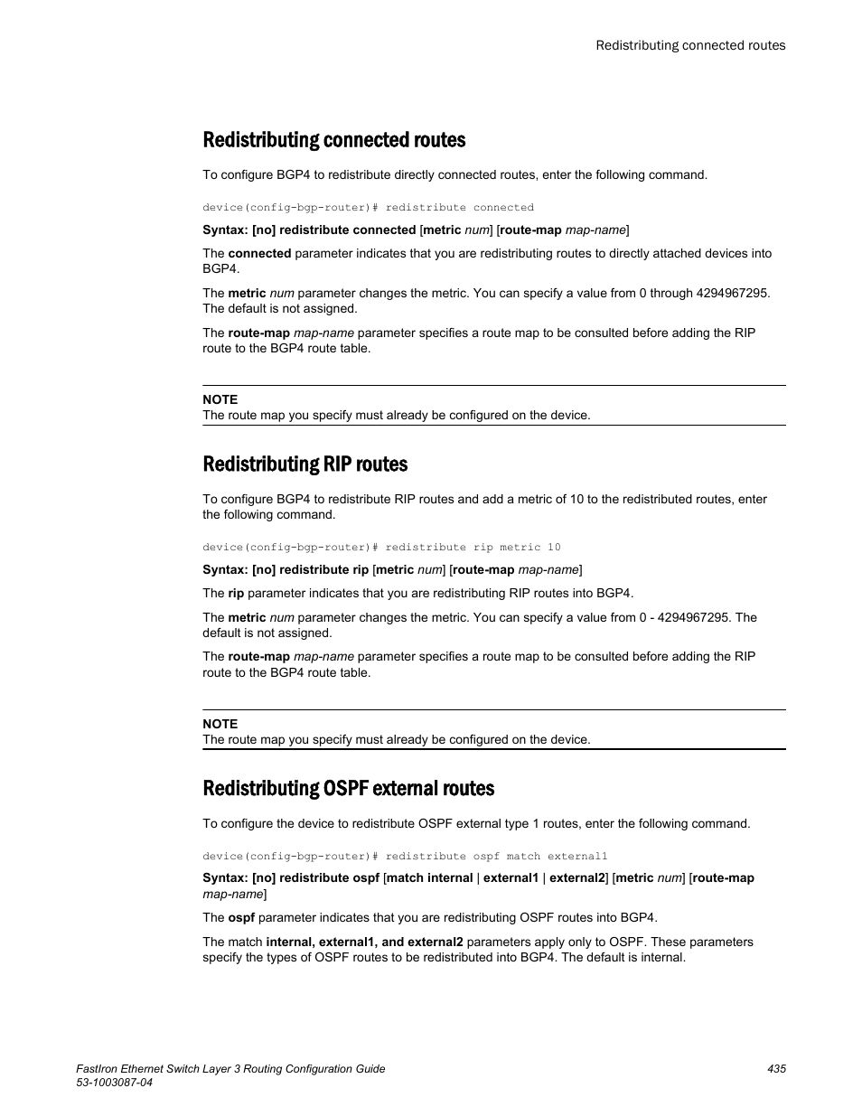 Redistributing connected routes, Redistributing rip routes, Redistributing ospf external routes | Brocade FastIron Ethernet Switch Layer 3 Routing Configuration Guide User Manual | Page 435 / 672