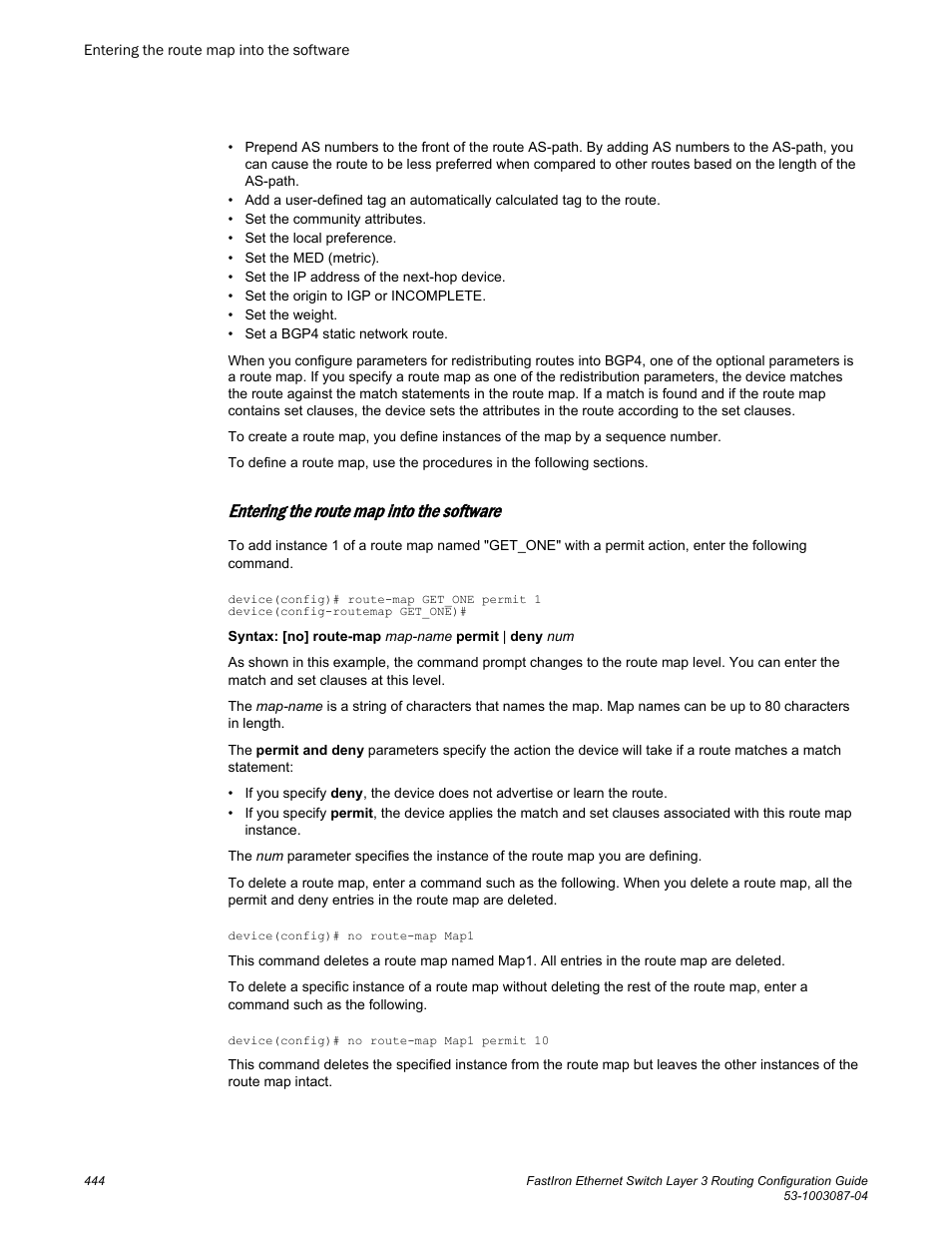 Entering the route map into the software | Brocade FastIron Ethernet Switch Layer 3 Routing Configuration Guide User Manual | Page 444 / 672