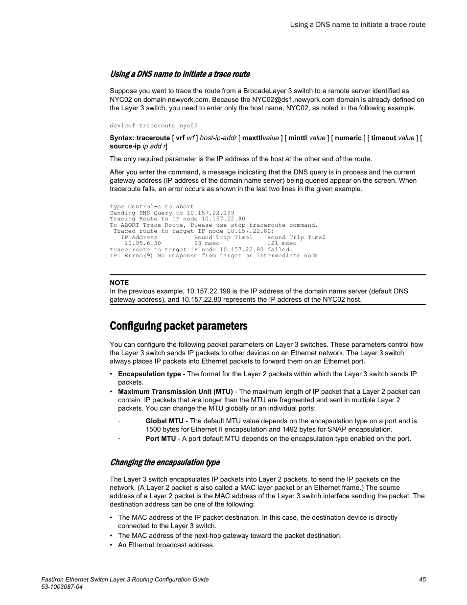 Using a dns name to initiate a trace route, Configuring packet parameters, Changing the encapsulation type | Brocade FastIron Ethernet Switch Layer 3 Routing Configuration Guide User Manual | Page 45 / 672