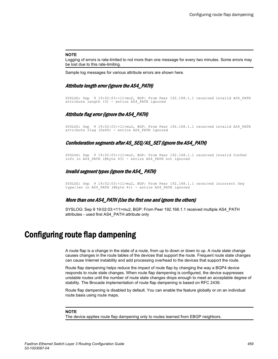 Configuring route flap dampening, Attribute length error (ignore the as4_path), Attribute flag error (ignore the as4_path) | Invalid segment types (ignore the as4_ path) | Brocade FastIron Ethernet Switch Layer 3 Routing Configuration Guide User Manual | Page 459 / 672
