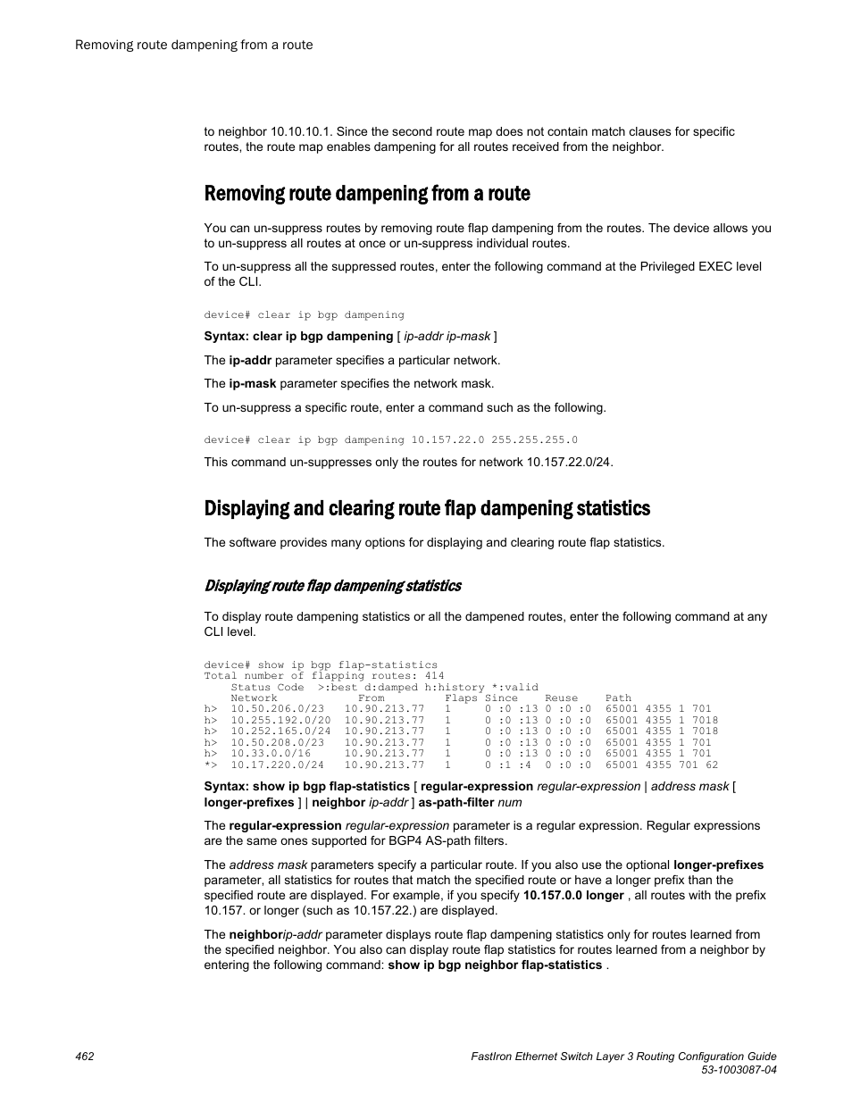 Removing route dampening from a route, Displaying route flap dampening statistics | Brocade FastIron Ethernet Switch Layer 3 Routing Configuration Guide User Manual | Page 462 / 672