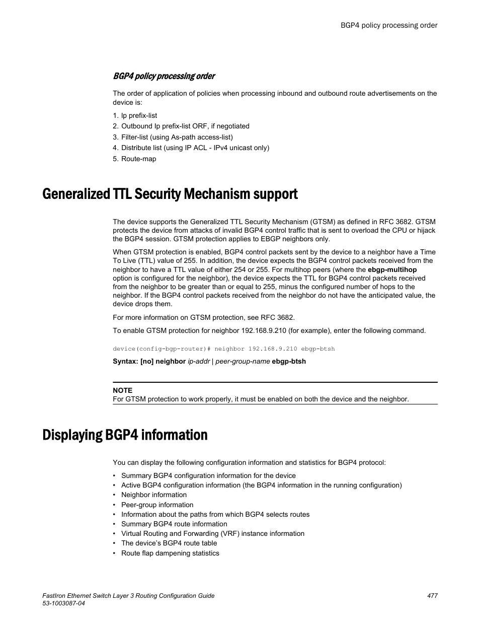 Bgp4 policy processing order, Generalized ttl security mechanism support, Displaying bgp4 information | Brocade FastIron Ethernet Switch Layer 3 Routing Configuration Guide User Manual | Page 477 / 672