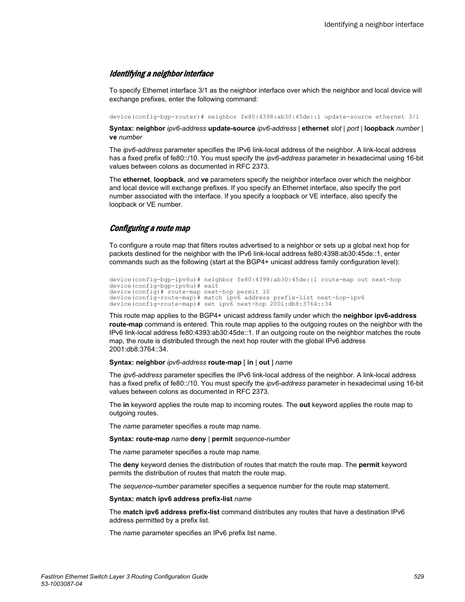 Identifying a neighbor interface, Configuring a route map | Brocade FastIron Ethernet Switch Layer 3 Routing Configuration Guide User Manual | Page 529 / 672