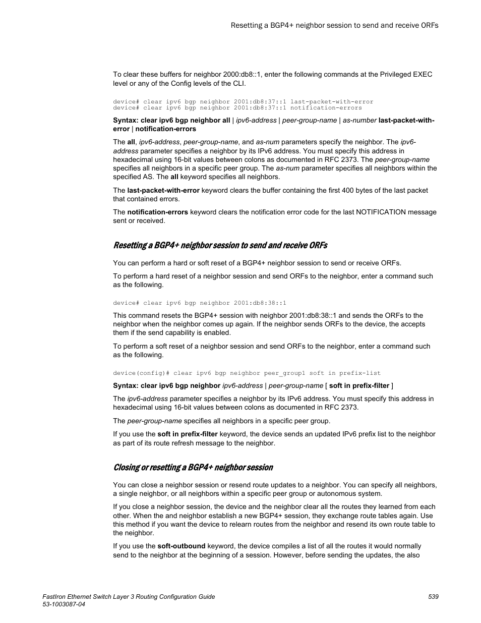 Closing or resetting a bgp4+ neighbor session | Brocade FastIron Ethernet Switch Layer 3 Routing Configuration Guide User Manual | Page 539 / 672