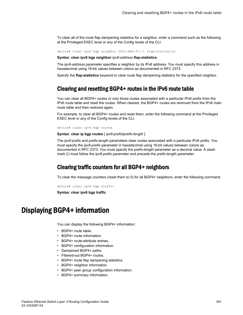 Clearing traffic counters for all bgp4+ neighbors, Displaying bgp4+ information | Brocade FastIron Ethernet Switch Layer 3 Routing Configuration Guide User Manual | Page 541 / 672
