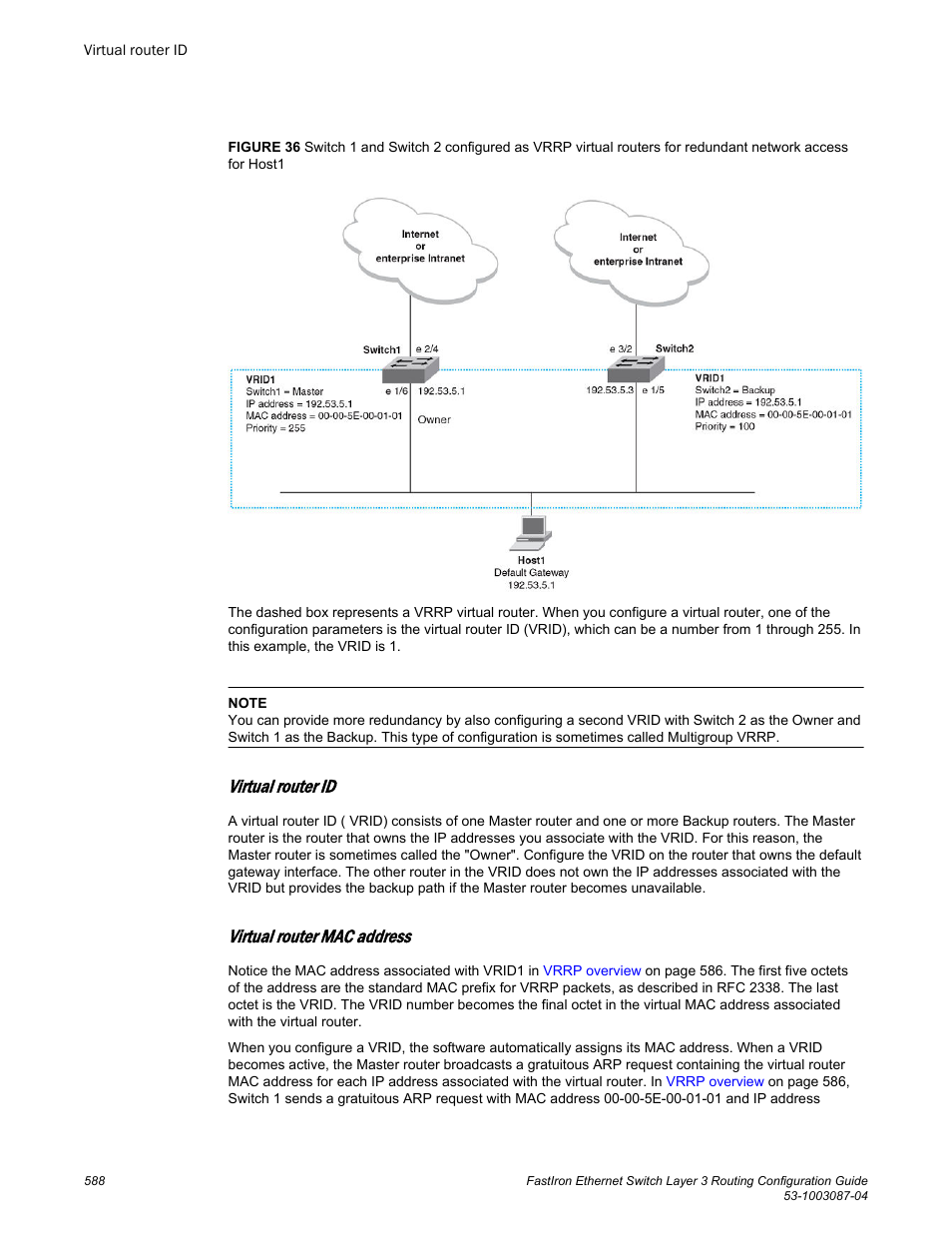 Virtual router id, Virtual router mac address | Brocade FastIron Ethernet Switch Layer 3 Routing Configuration Guide User Manual | Page 588 / 672