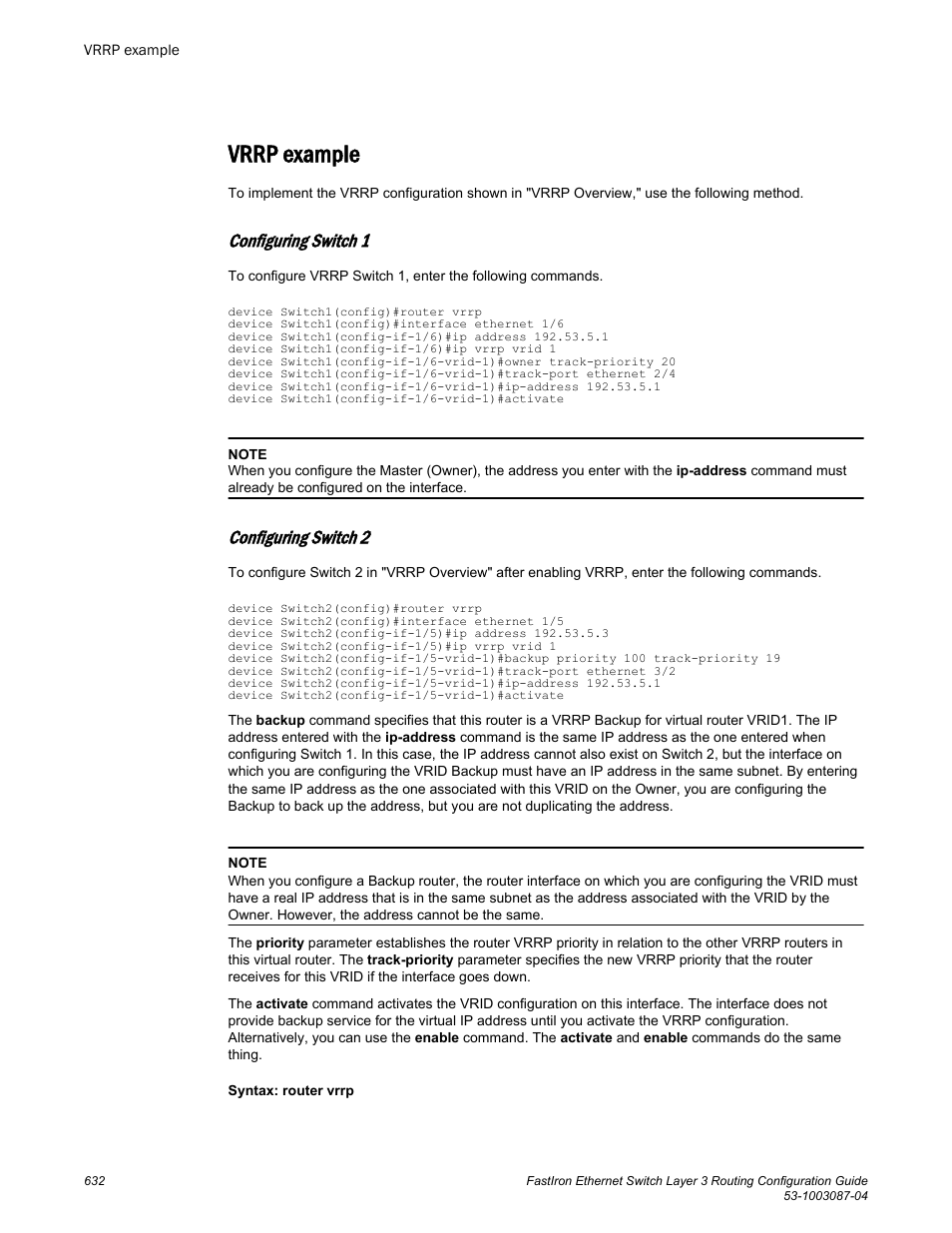 Vrrp example, Configuring switch 1, Configuring switch 2 | Brocade FastIron Ethernet Switch Layer 3 Routing Configuration Guide User Manual | Page 632 / 672