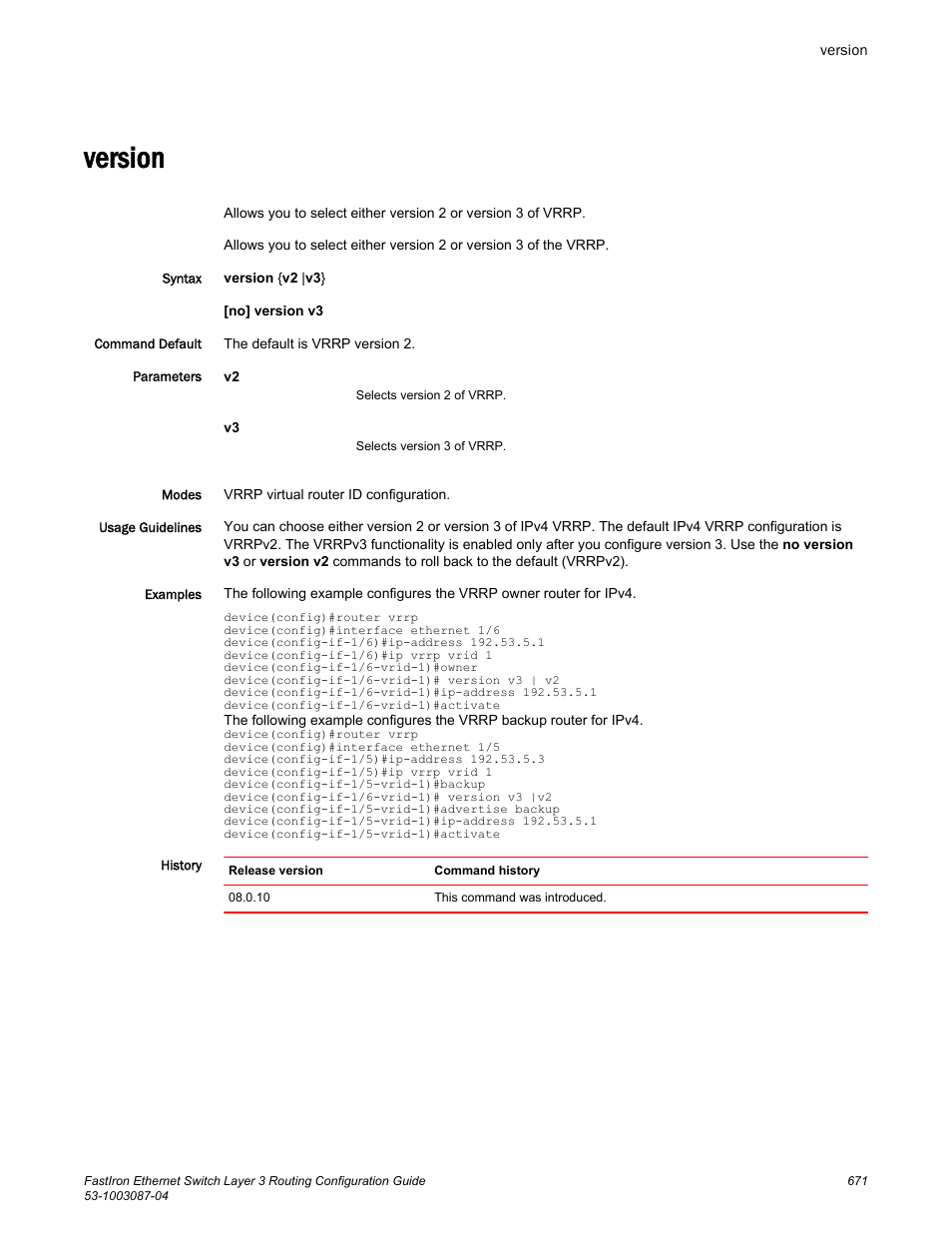 Version | Brocade FastIron Ethernet Switch Layer 3 Routing Configuration Guide User Manual | Page 671 / 672