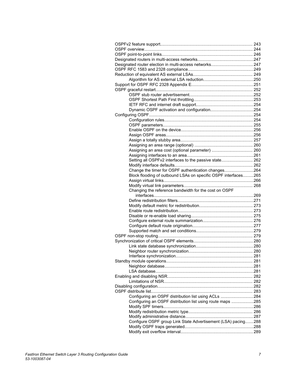 Brocade FastIron Ethernet Switch Layer 3 Routing Configuration Guide User Manual | Page 7 / 672