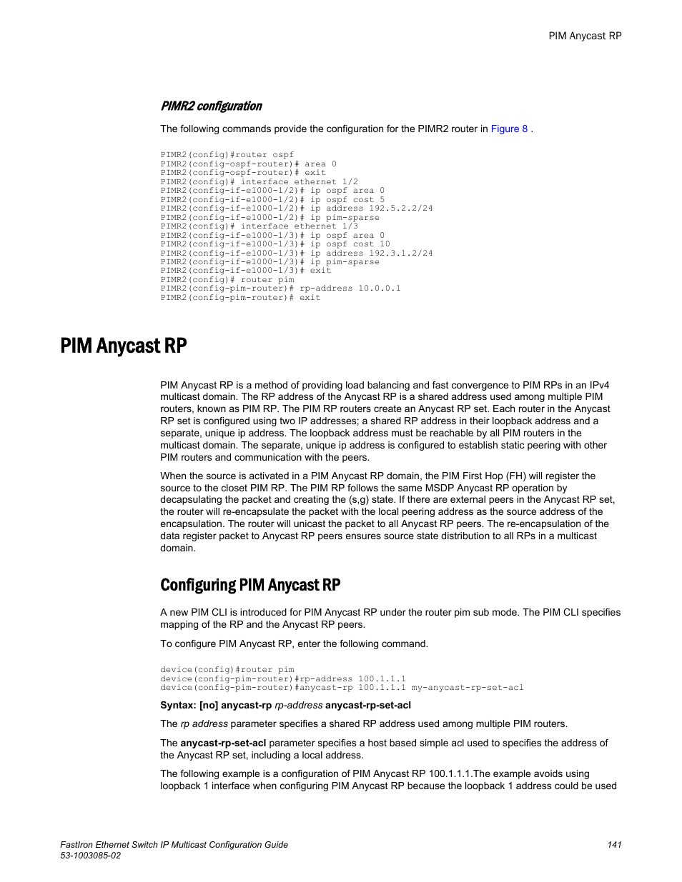 Pim anycast rp, Configuring pim anycast rp, Pimr2 configuration | Brocade FastIron Ethernet Switch IP Multicast Configuration Guide User Manual | Page 143 / 230