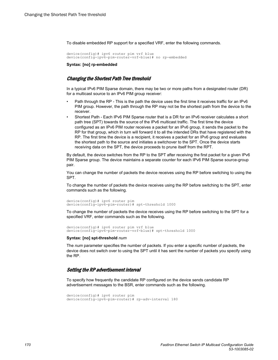 Changing the shortest path tree threshold, Setting the rp advertisement interval | Brocade FastIron Ethernet Switch IP Multicast Configuration Guide User Manual | Page 172 / 230