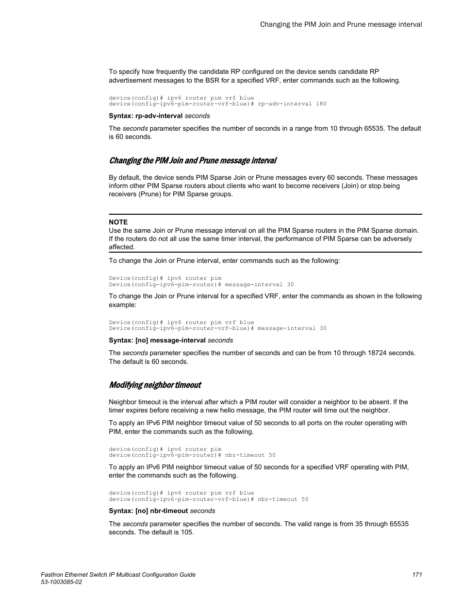 Changing the pim join and prune message interval, Modifying neighbor timeout | Brocade FastIron Ethernet Switch IP Multicast Configuration Guide User Manual | Page 173 / 230