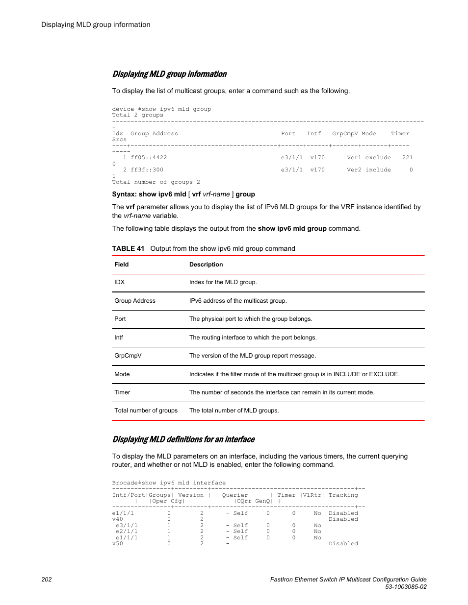 Displaying mld group information, Displaying mld definitions for an interface | Brocade FastIron Ethernet Switch IP Multicast Configuration Guide User Manual | Page 204 / 230