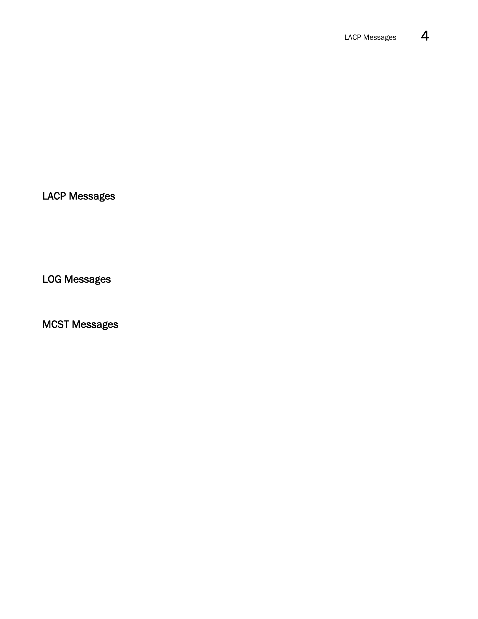 Lacp messages, Log messages, Mcst messages | Brocade Network OS Message Reference v4.1.1 User Manual | Page 53 / 478