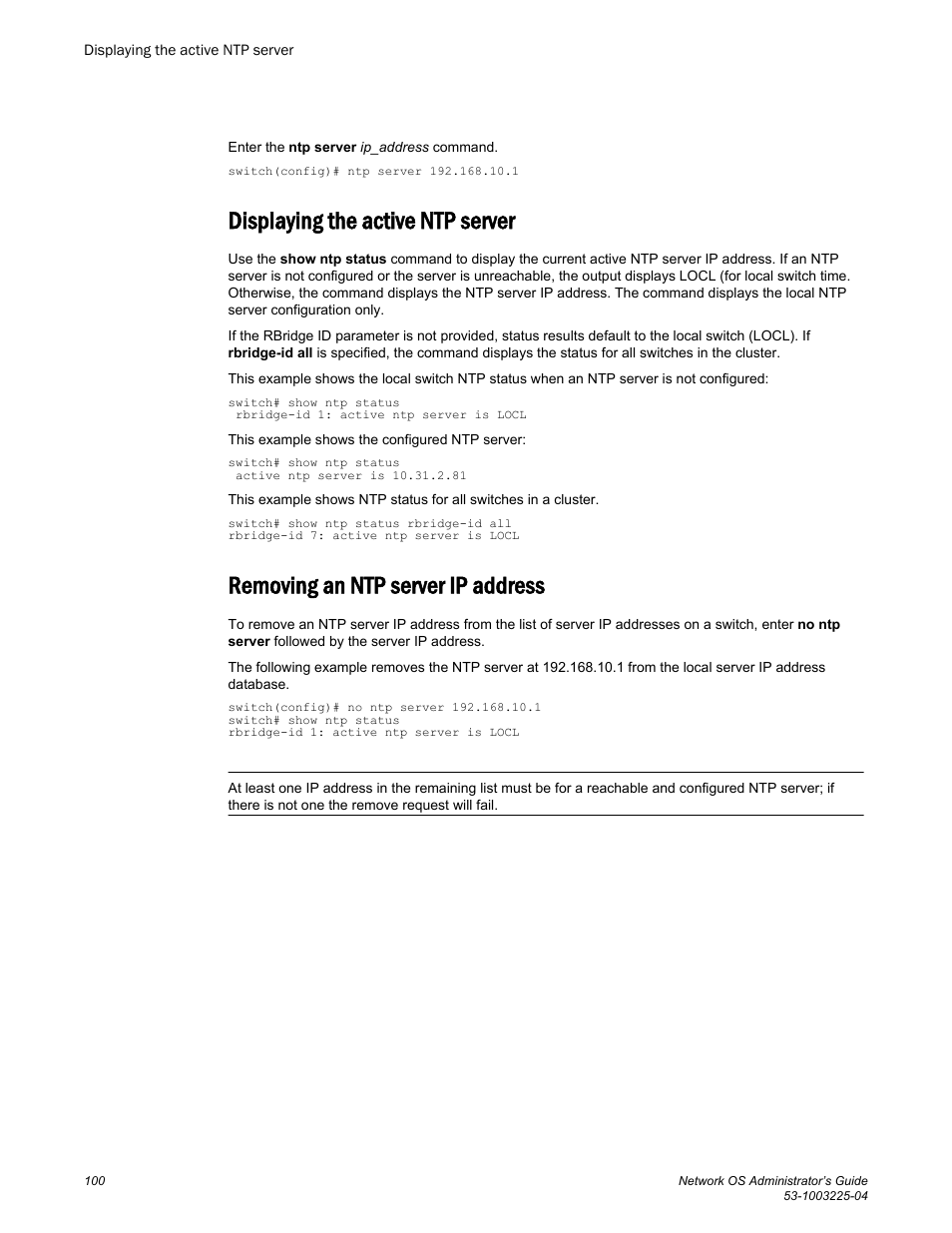 Displaying the active ntp server, Removing an ntp server ip address | Brocade Network OS Administrator’s Guide v4.1.1 User Manual | Page 100 / 748
