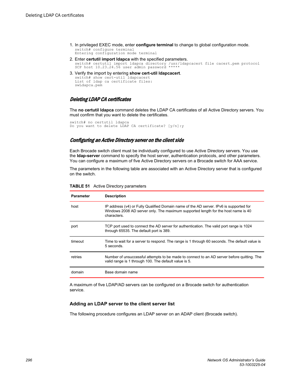 Deleting ldap ca certificates, Adding an ldap server to the client server list | Brocade Network OS Administrator’s Guide v4.1.1 User Manual | Page 296 / 748