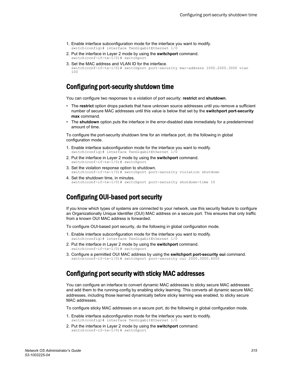 Configuring port-security shutdown time, Configuring oui-based port security | Brocade Network OS Administrator’s Guide v4.1.1 User Manual | Page 315 / 748