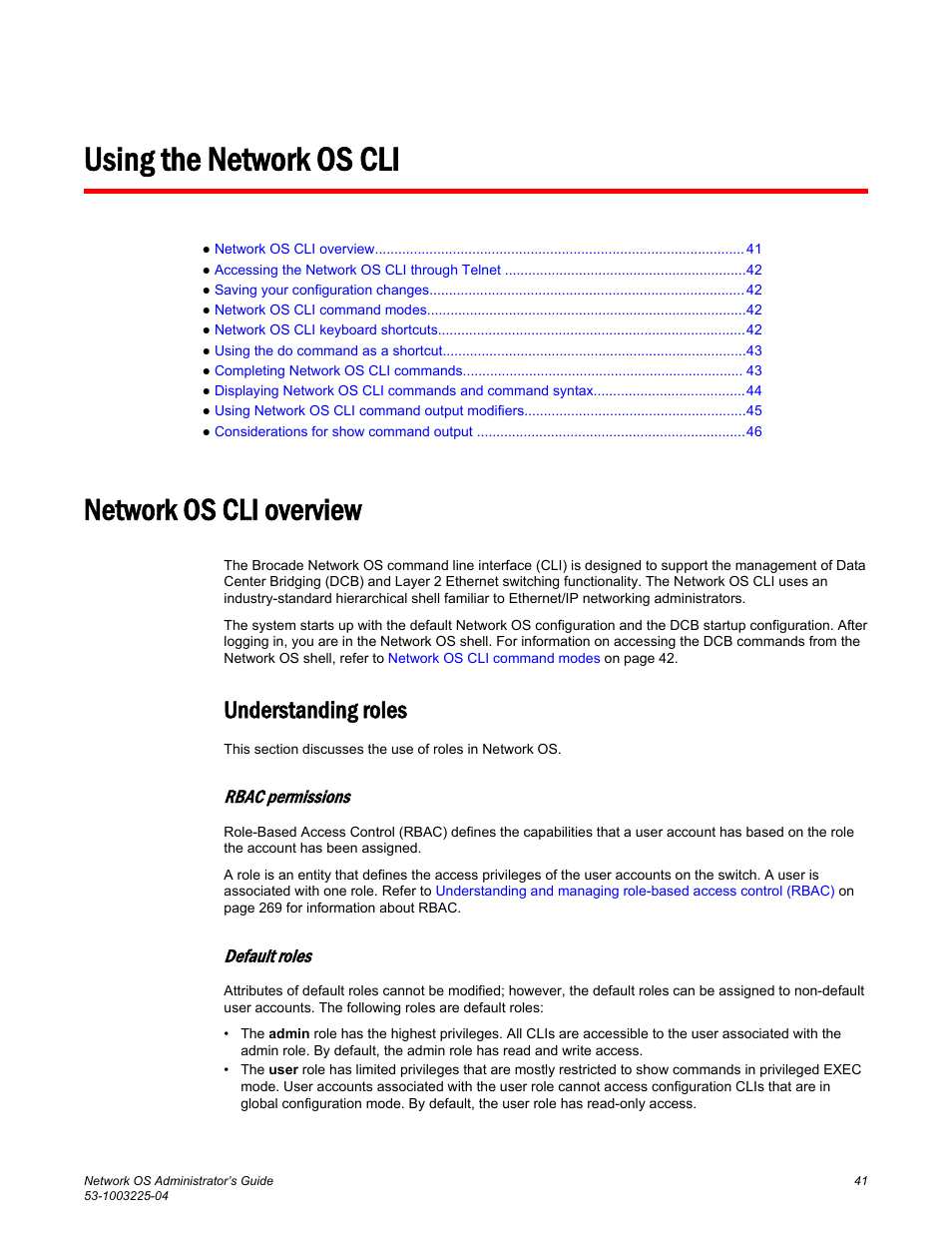 Using the network os cli, Network os cli overview, Understanding roles | Rbac permissions, Default roles | Brocade Network OS Administrator’s Guide v4.1.1 User Manual | Page 41 / 748