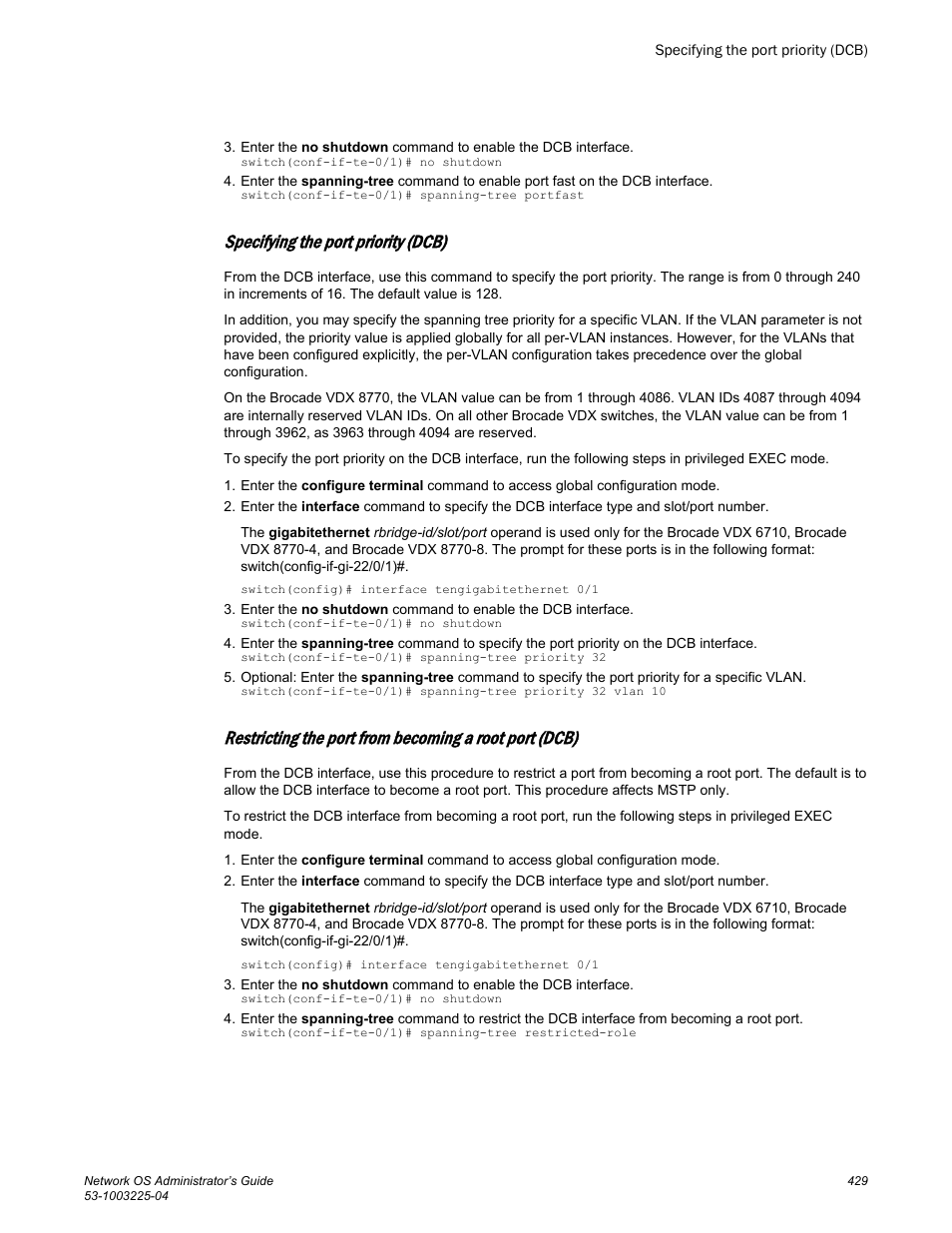 Specifying the port priority (dcb), For details, refer to | Brocade Network OS Administrator’s Guide v4.1.1 User Manual | Page 429 / 748