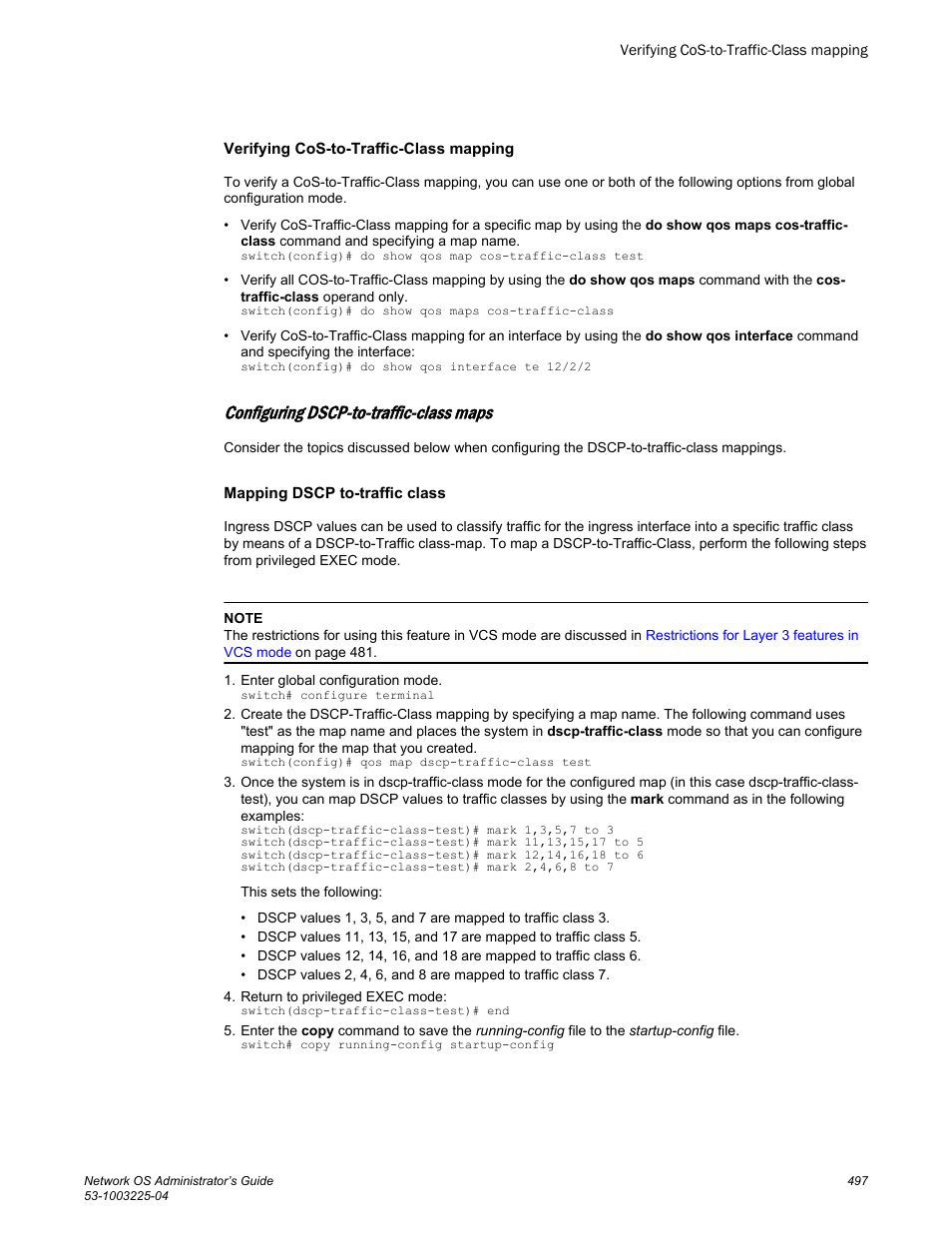 Verifying cos-to-traffic-class mapping, Configuring dscp-to-traffic-class maps, Mapping dscp to-traffic class | Brocade Network OS Administrator’s Guide v4.1.1 User Manual | Page 497 / 748