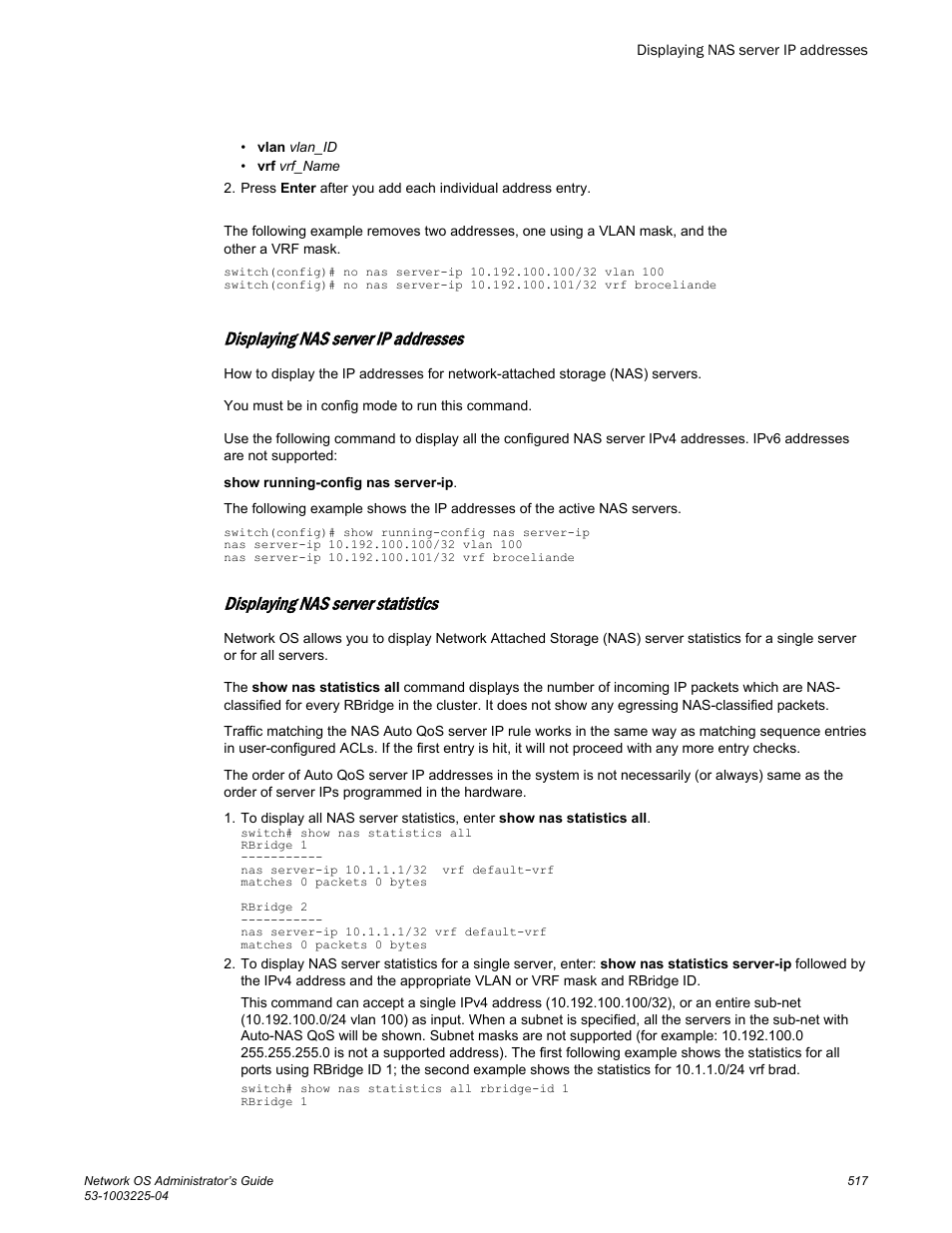 Displaying nas server ip addresses, Displaying nas server statistics | Brocade Network OS Administrator’s Guide v4.1.1 User Manual | Page 517 / 748