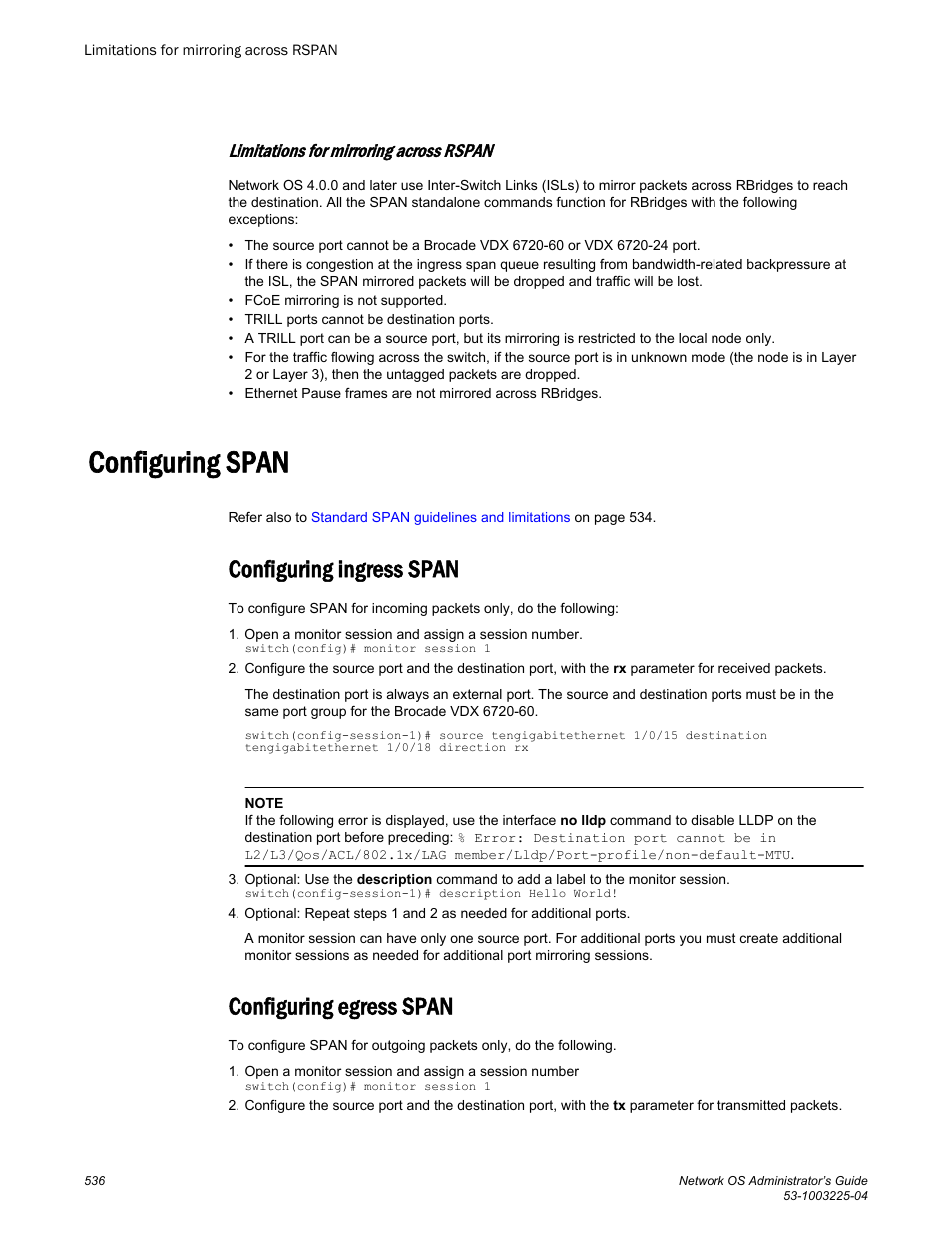 Limitations for mirroring across rspan, Configuring span, Configuring ingress span | Configuring egress span, Configuring ingress span configuring egress span | Brocade Network OS Administrator’s Guide v4.1.1 User Manual | Page 536 / 748