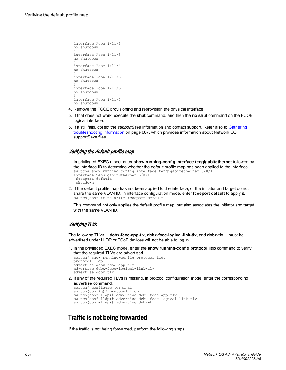 Verifying the default profile map, Verifying tlvs, Traffic is not being forwarded | Brocade Network OS Administrator’s Guide v4.1.1 User Manual | Page 684 / 748