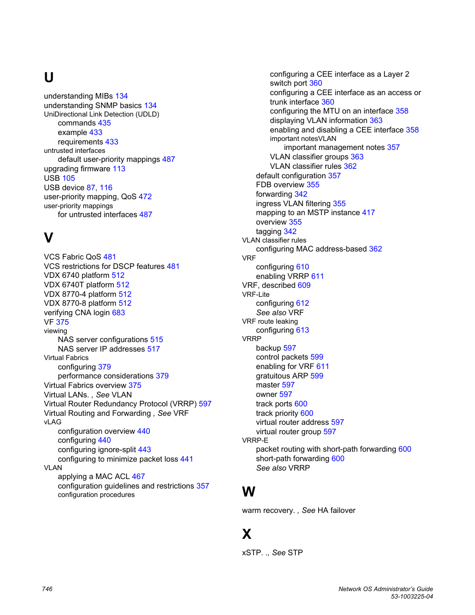Virtual fabrics, Vrf-lite, See also vrf-lite | Brocade Network OS Administrator’s Guide v4.1.1 User Manual | Page 746 / 748