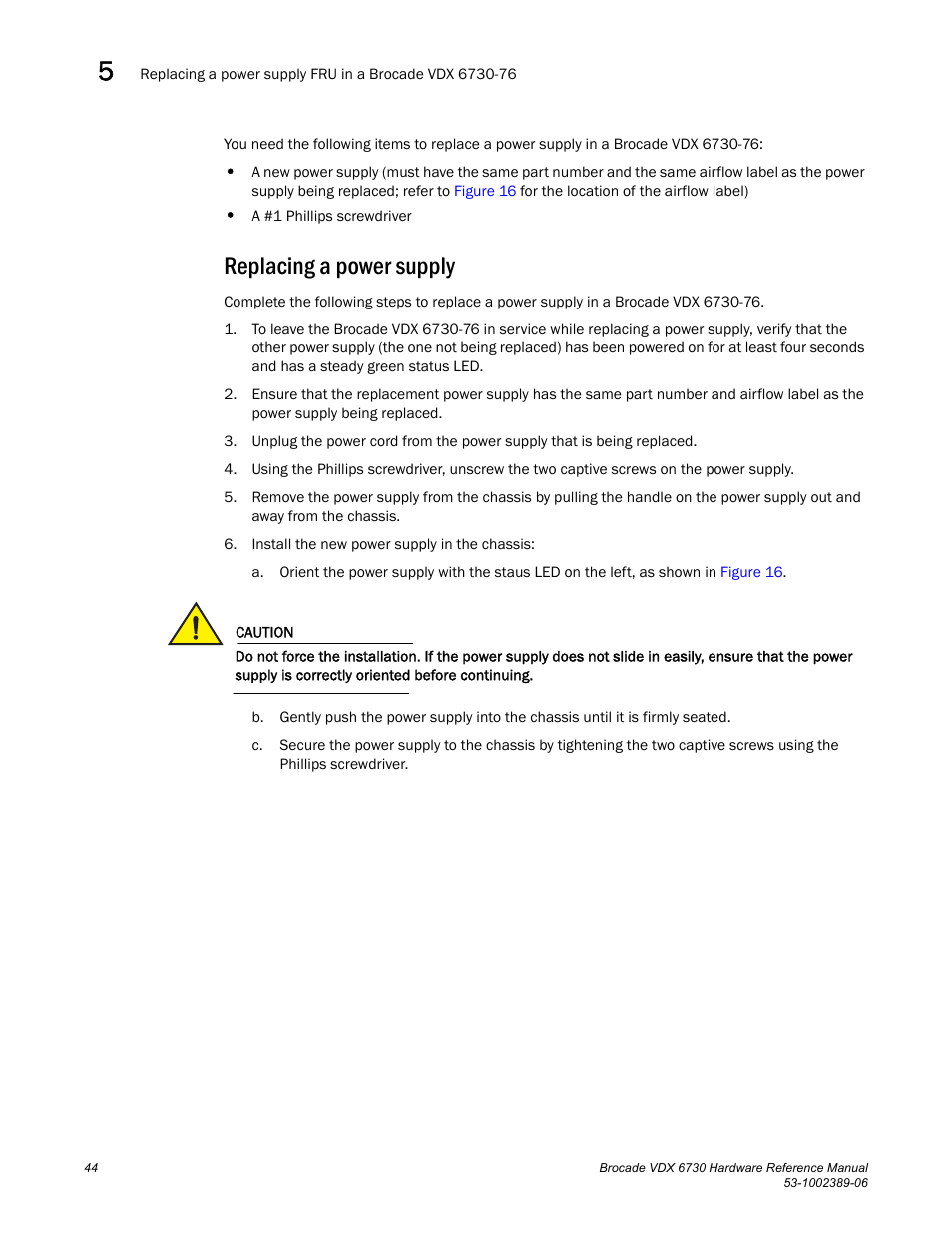 Replacing a power supply | Brocade VDX 6730 Hardware Reference Manual (Supporting VDX 6730-32 and VDX 6730-76) User Manual | Page 62 / 90