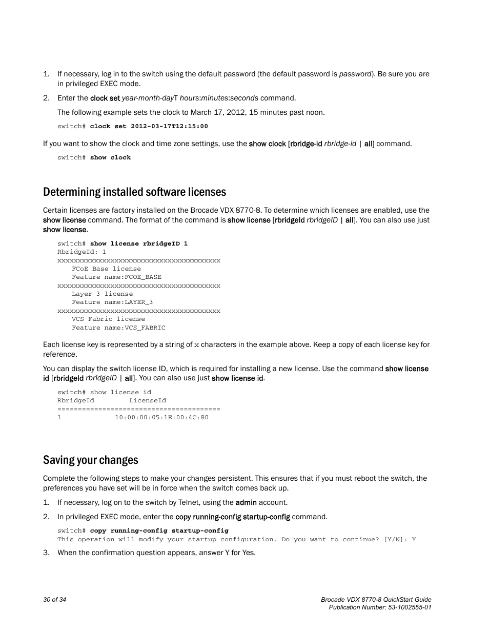Determining installed software licenses, Saving your changes | Brocade VDX 8770-8 QuickStart Guide User Manual | Page 30 / 34