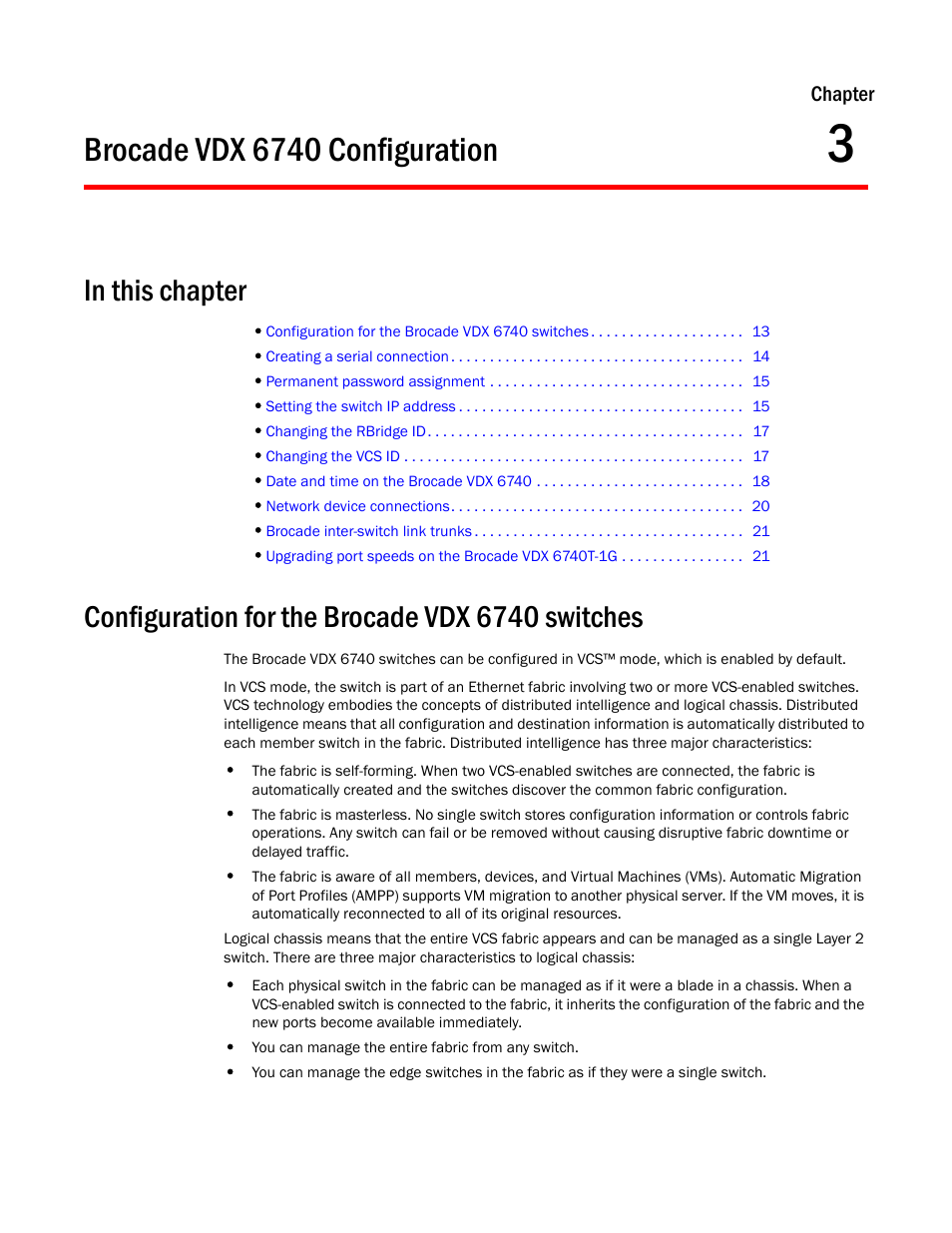 Brocade vdx 6740 configuration, In this chapter, Configuration for the brocade vdx 6740 switches | Chapter 3, Chapter 3, “brocade vdx 6740 configuration | Brocade VDX 6740 Hardware Reference Manual (Supporting VDX 6740, VDX 6740T, and VDX 6740T-1G) User Manual | Page 25 / 78