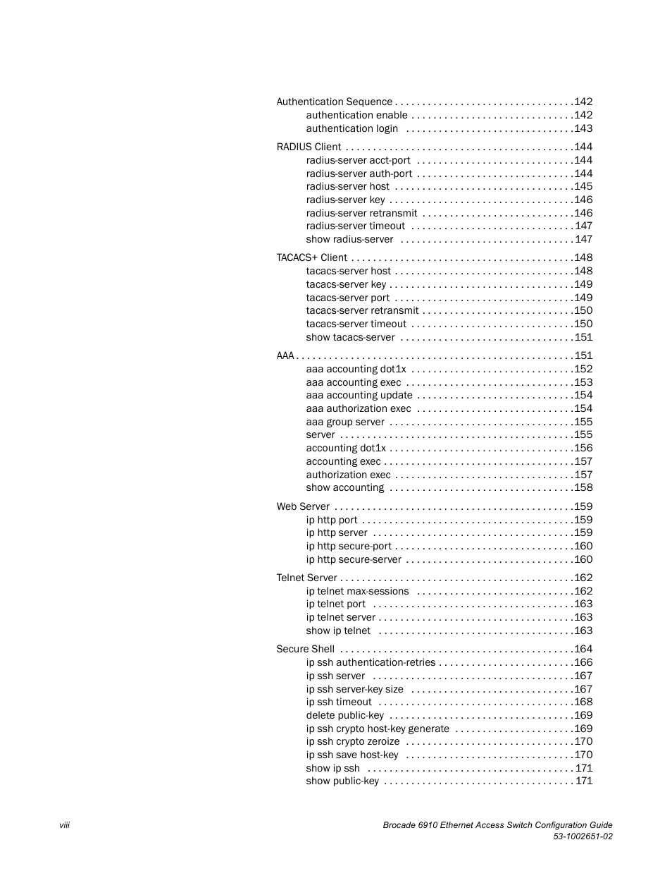 Brocade 6910 Ethernet Access Switch Configuration Guide (Supporting R2.2.0.0) User Manual | Page 10 / 1240