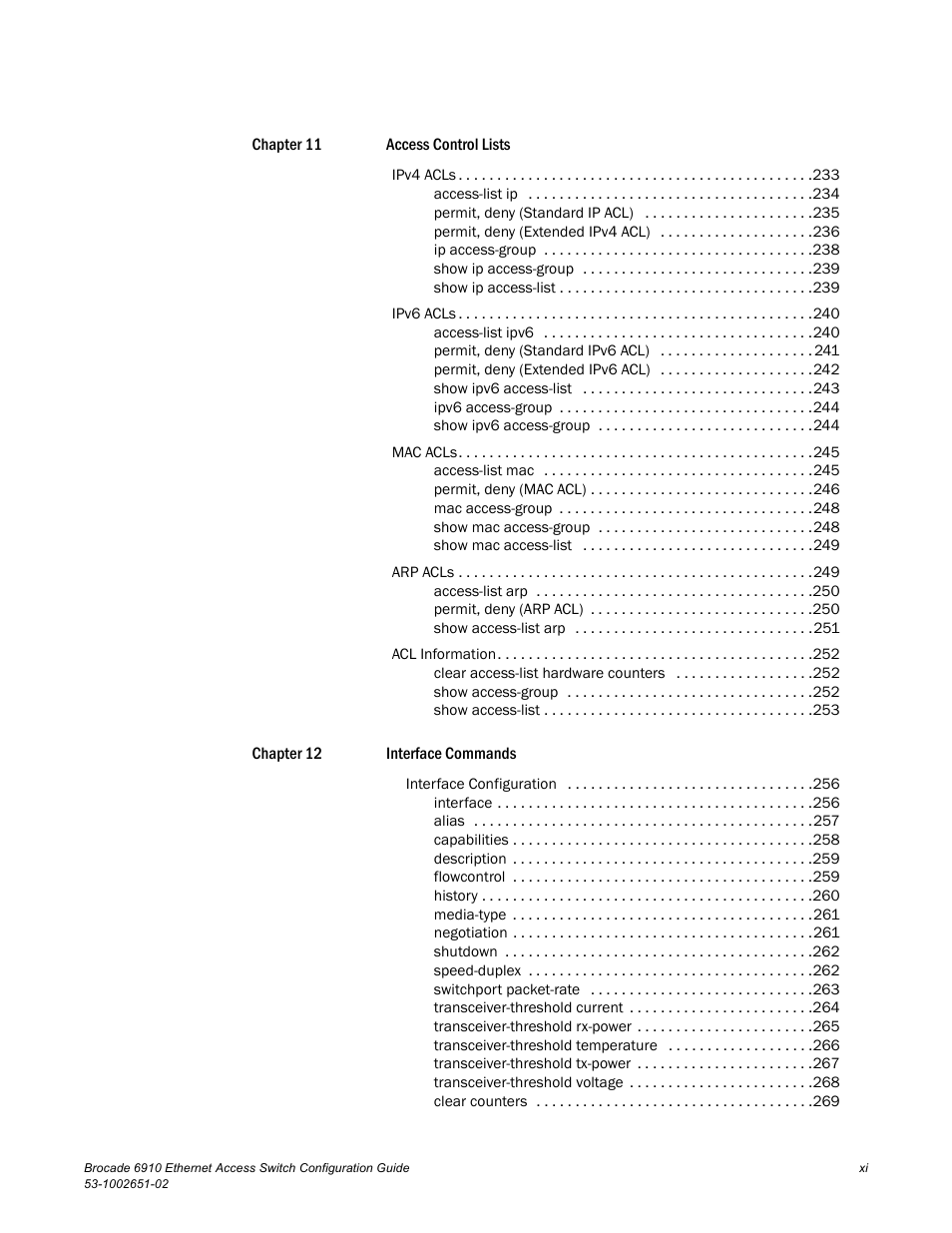 Brocade 6910 Ethernet Access Switch Configuration Guide (Supporting R2.2.0.0) User Manual | Page 13 / 1240