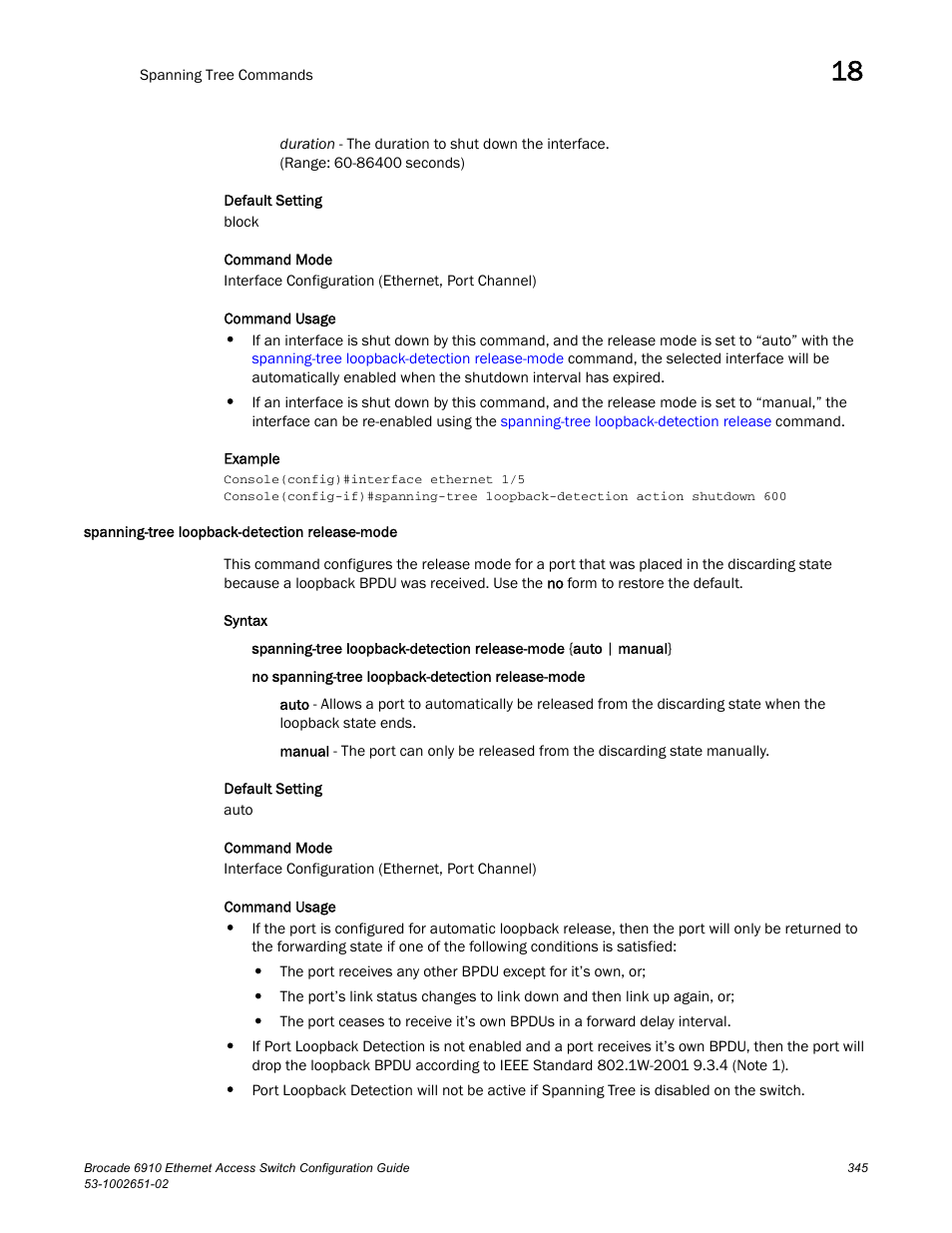 Spanning-tree loopback-detection release-mode | Brocade 6910 Ethernet Access Switch Configuration Guide (Supporting R2.2.0.0) User Manual | Page 401 / 1240