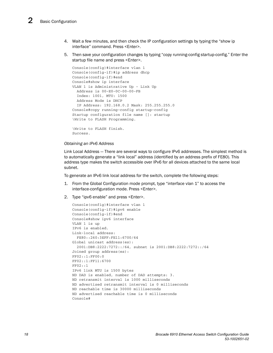 Obtaining an ipv6 address | Brocade 6910 Ethernet Access Switch Configuration Guide (Supporting R2.2.0.0) User Manual | Page 74 / 1240
